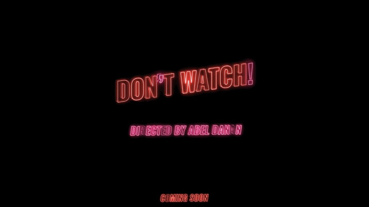 DON&rsquo;T WATCH ! avec Ouidad Elma, L&eacute;a Julian, Joy Rieger, Alix Gavoille , Marilou Aussiloux