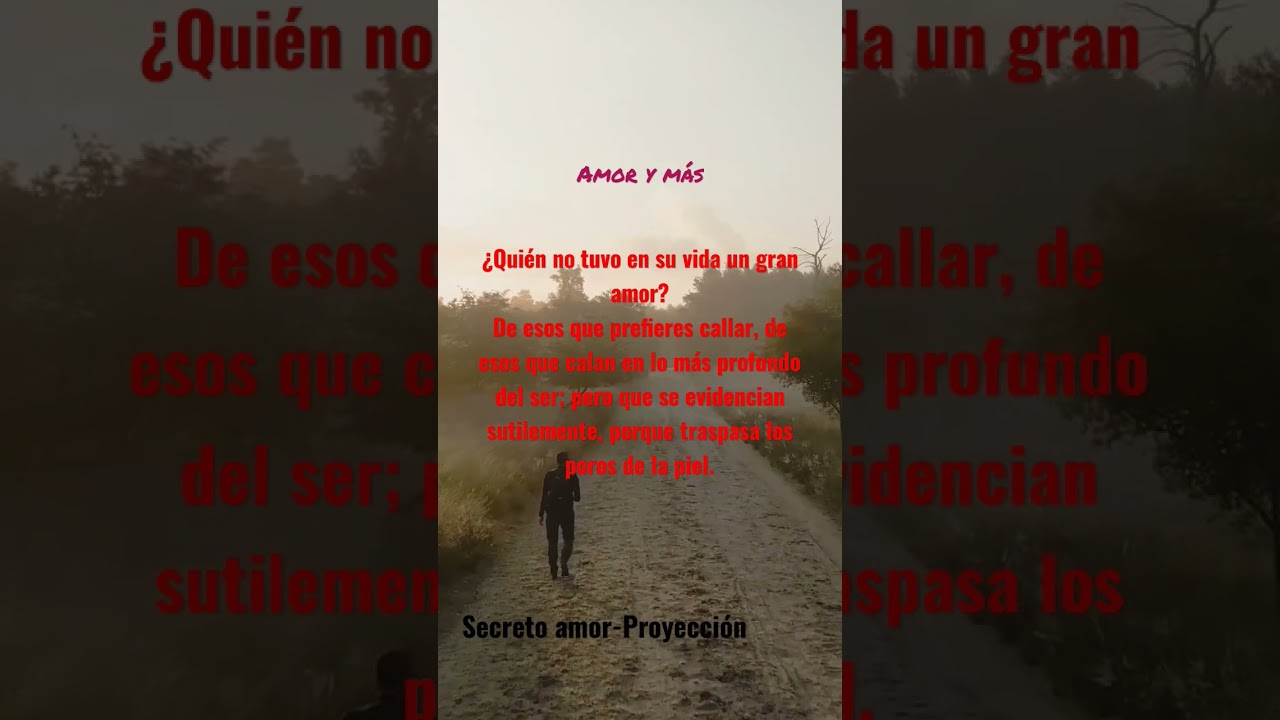 ¿Quién no tuvo un secreto amor? #secretoamor #proyección #amor #amoreterno