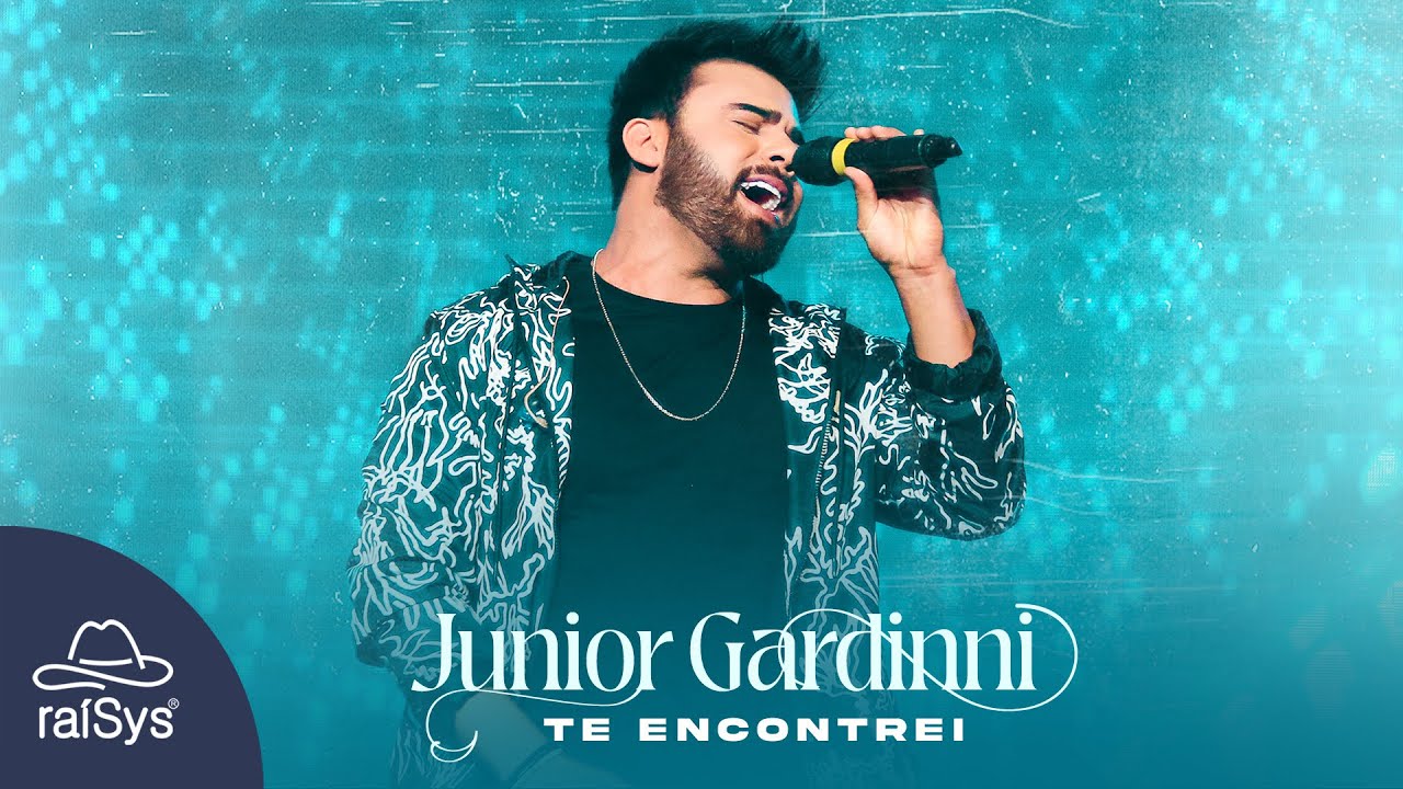 Junior Gardinni | Te Encontrei [Clipe Oficial]