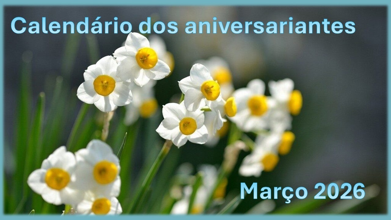 3  VÍDEO CALENDÁRIO ANIVERSARIANTES MARÇO 2026