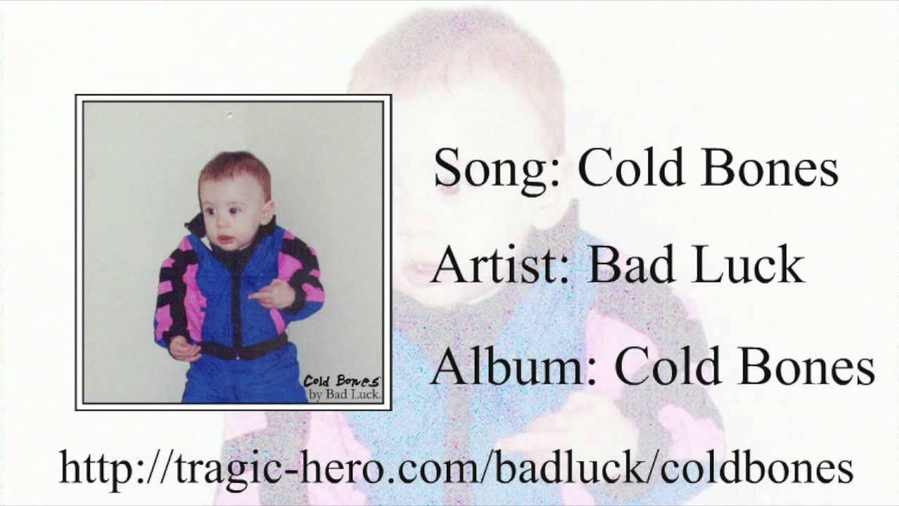 BAD LUCK - Cold Bones (Official Stream)