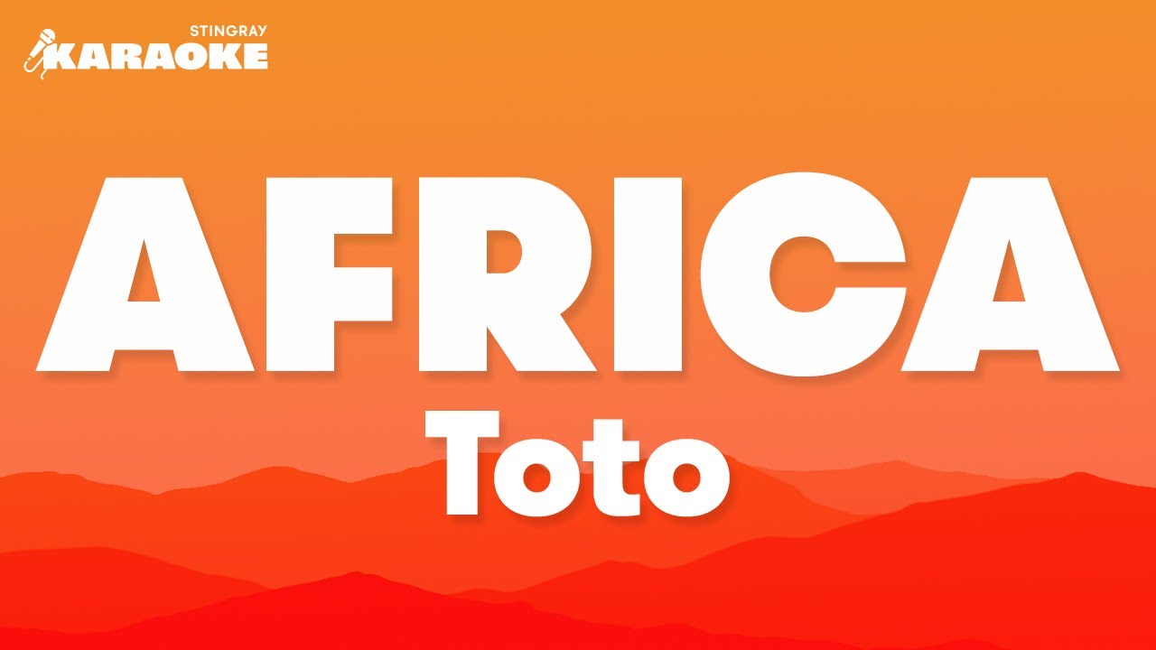 Toto - Africa (Karaoke Version)