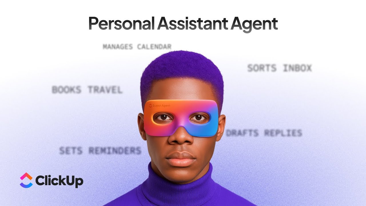Get Your Own Personal Assistant With ClickUp Super Agents