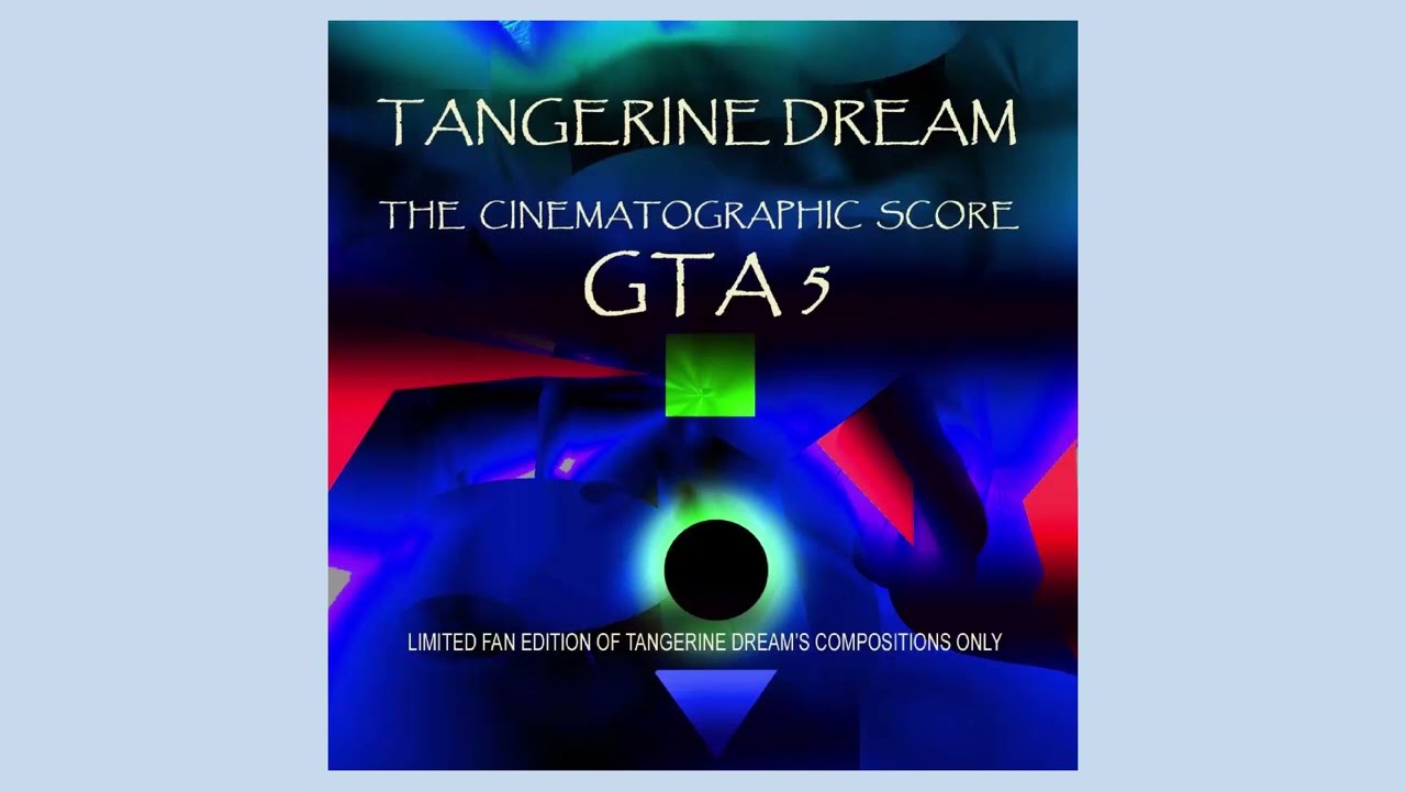 (432 HZ) Tangerine Dream - GTA 5 - The Cinematographic Score [Full Album]