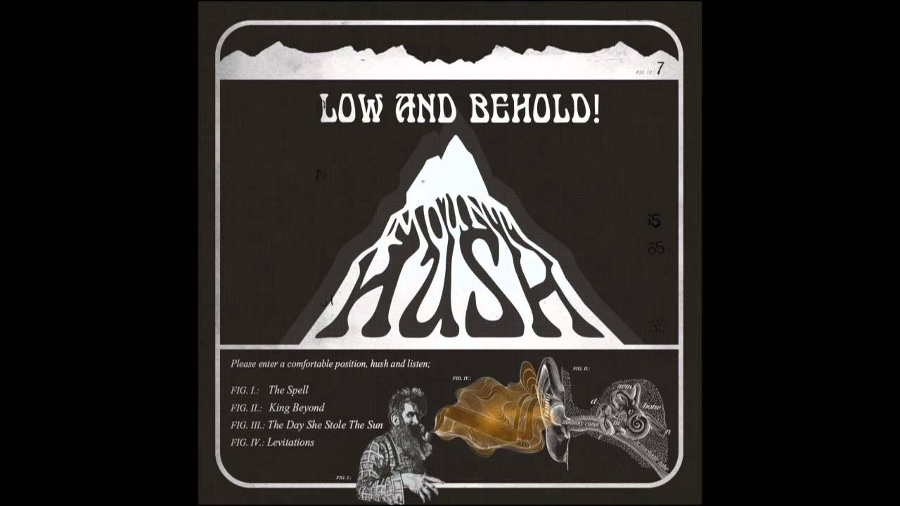 Mount Hush - Low And Behold! EP