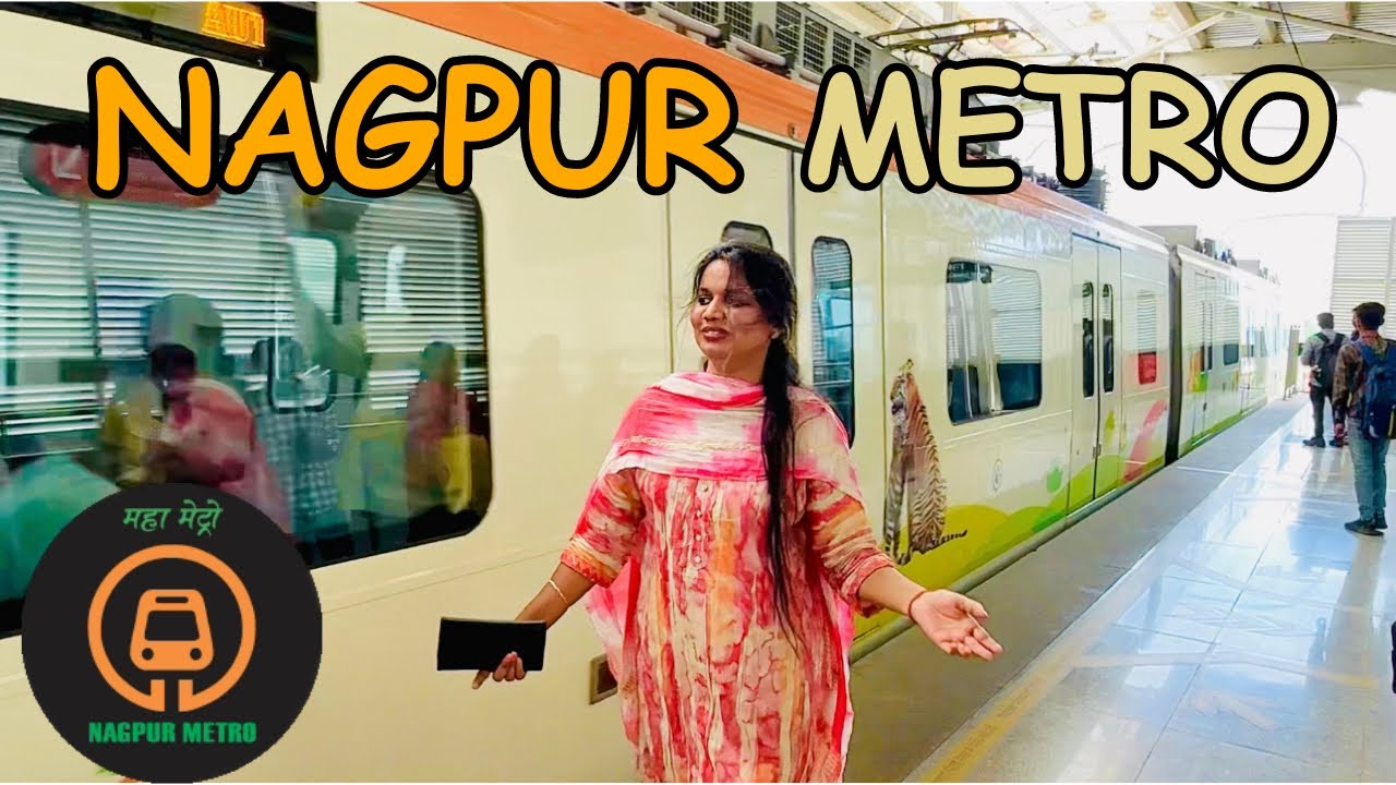 Nagpur Metro | नागपुर मेट्रो रेल | Maha Rail | All You Need to Know | Route, Map, Timings, Ticket