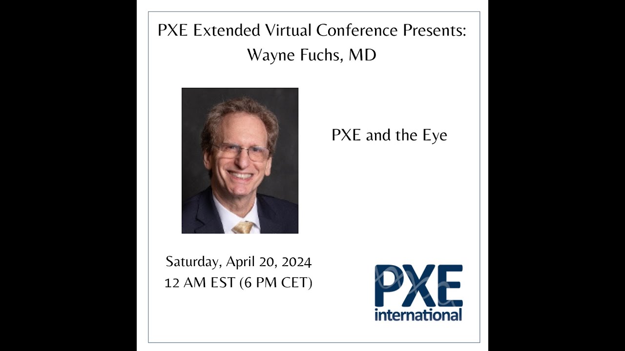 PXE and the Eye - 2024 PXE Extended Virtual Conference