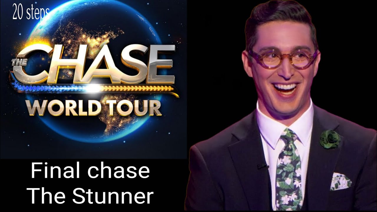 The chase world tour USA final chase The Stunner 20 steps