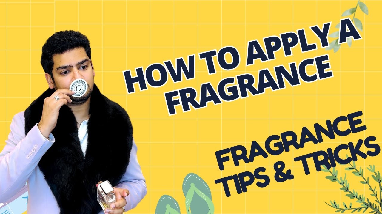HOW TO APPLY AND WEAR PERFUME | APPLYING THE PERFUME CORRECT WAY