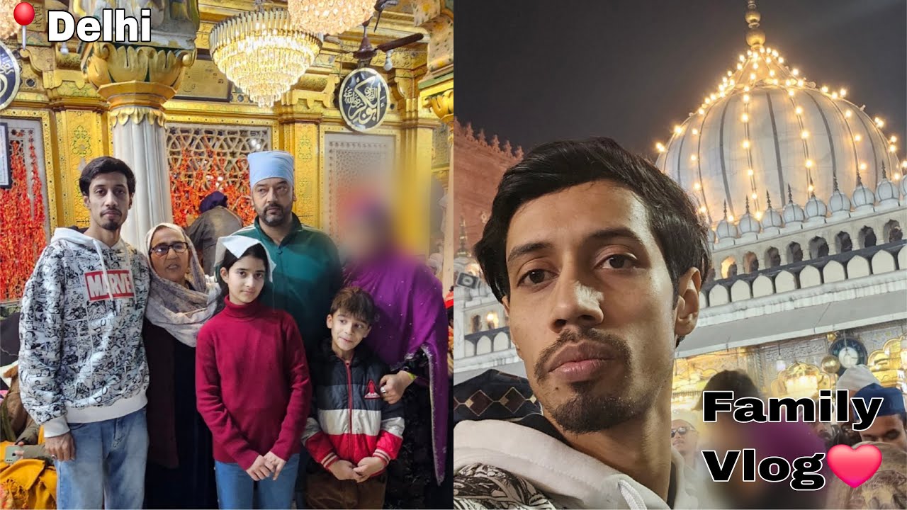 A visit to Nizamuddin Dargah Delhi with My Maternal Family❤️