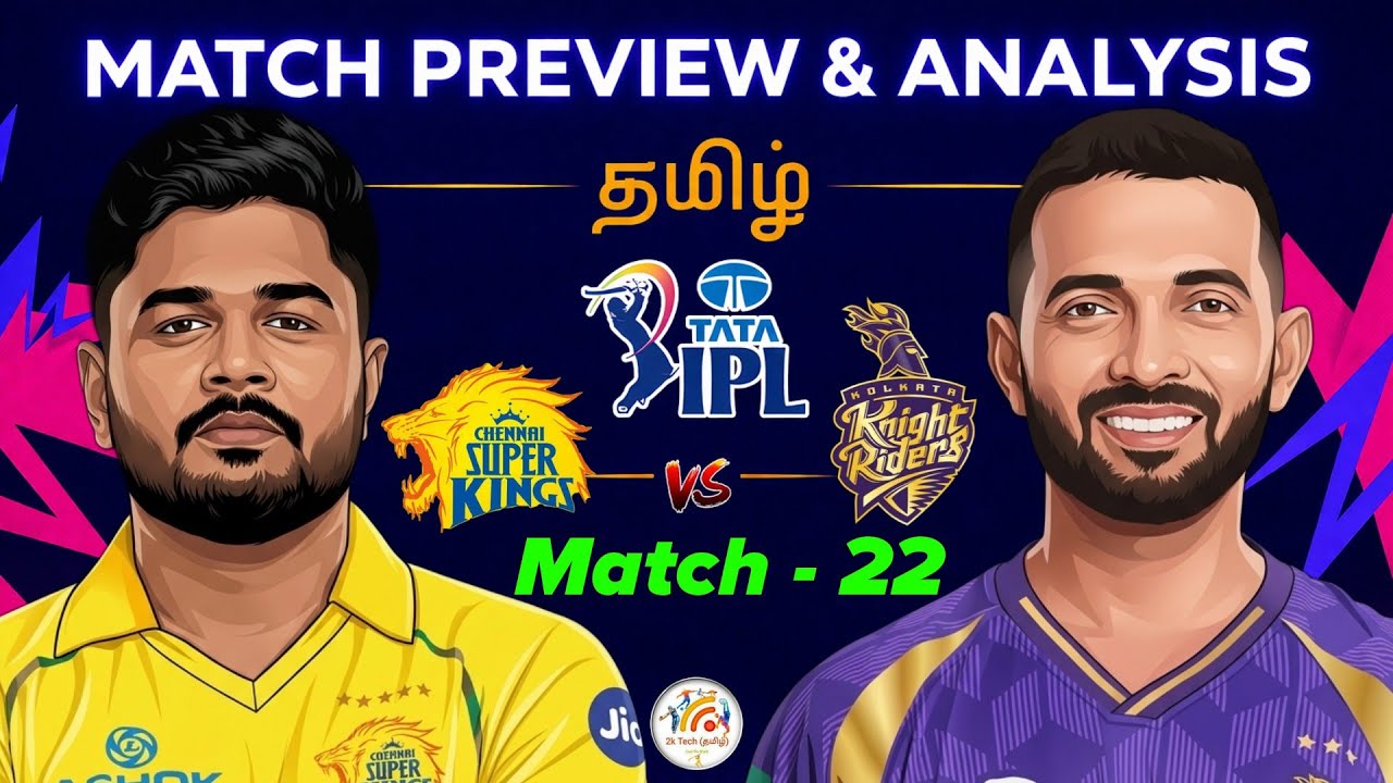 CSK vs KKR IPL 22nd Match Prediction in Tamil|csk vs kkr Tata ipl dream11 tips & prediction tamil