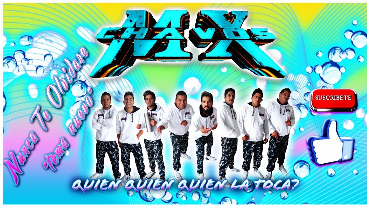 Nunca Te Olvidare / Chavos MX,  D. A. R.