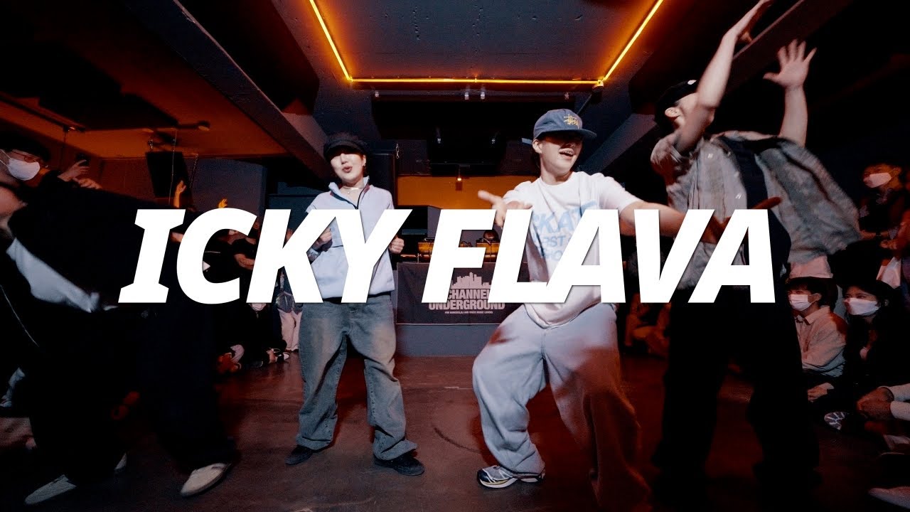 Showcase#6 ICKY FLAVA / 2022 May Channel Underground / 2022년 5월 채널언더그라운드