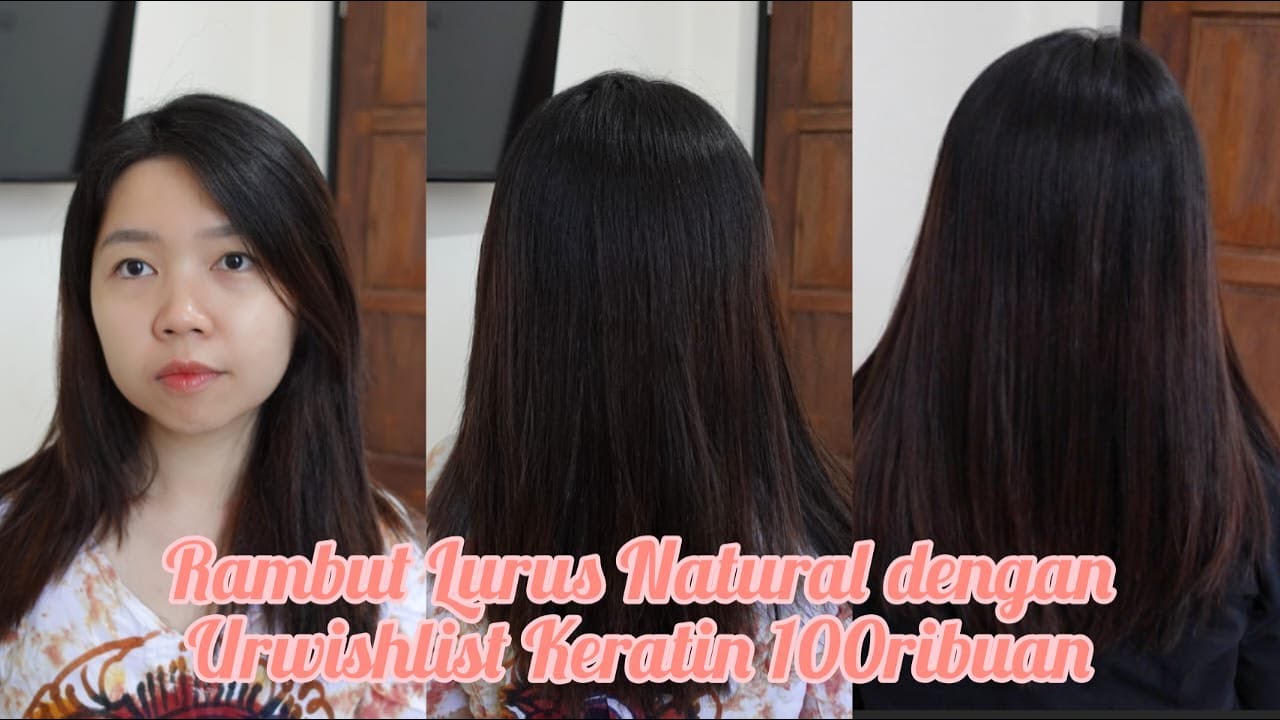 LURUSIN RAMBUT PAKAI URWISHLIST KERATIN RAMBUT SERATUS RIBUAN