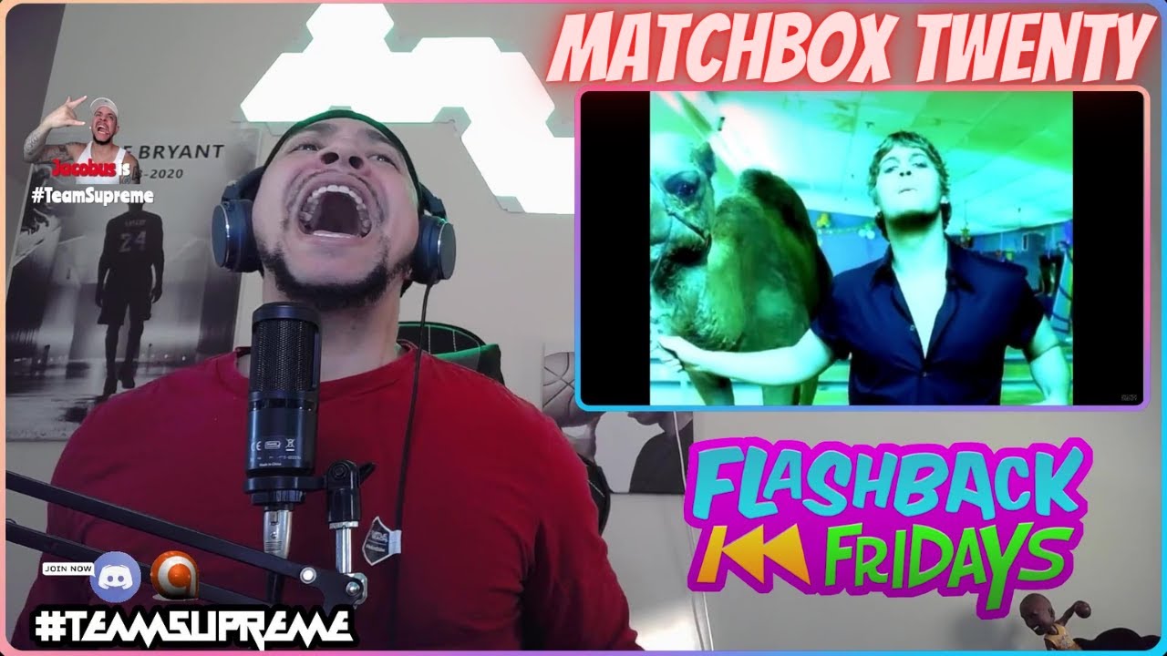FLASHBACK FRIDAY!!! Matchbox Twenty - Real World (REACTION)