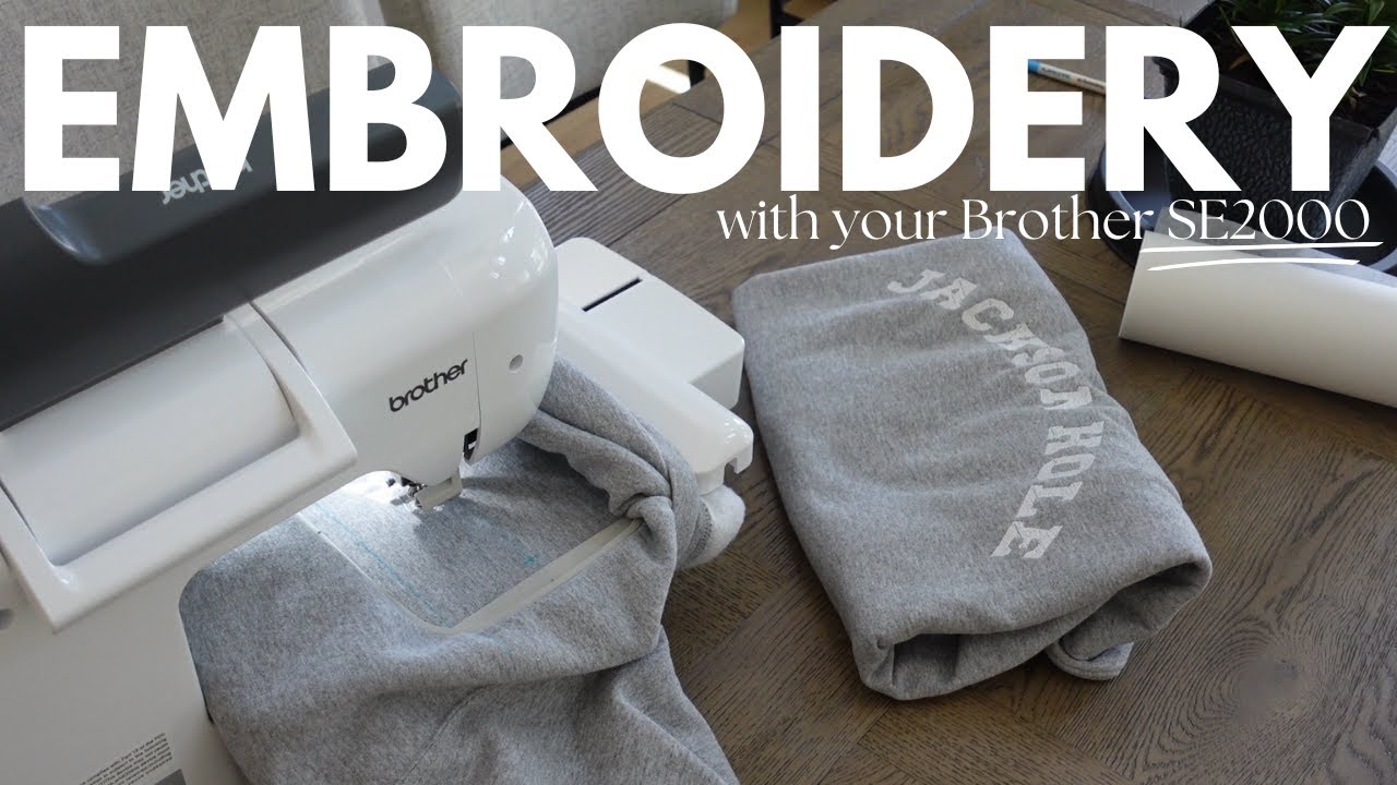 Easy Embroidery on Brother SE2000: Custom Sweat Set Tutorial