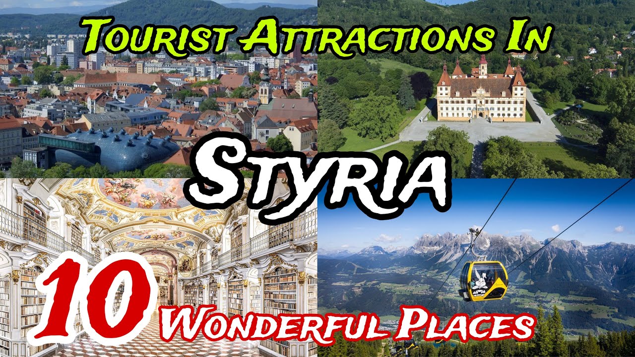 Top 10 Best Tourist Places to Visit in Styria 😍 | Austria 🇦🇹