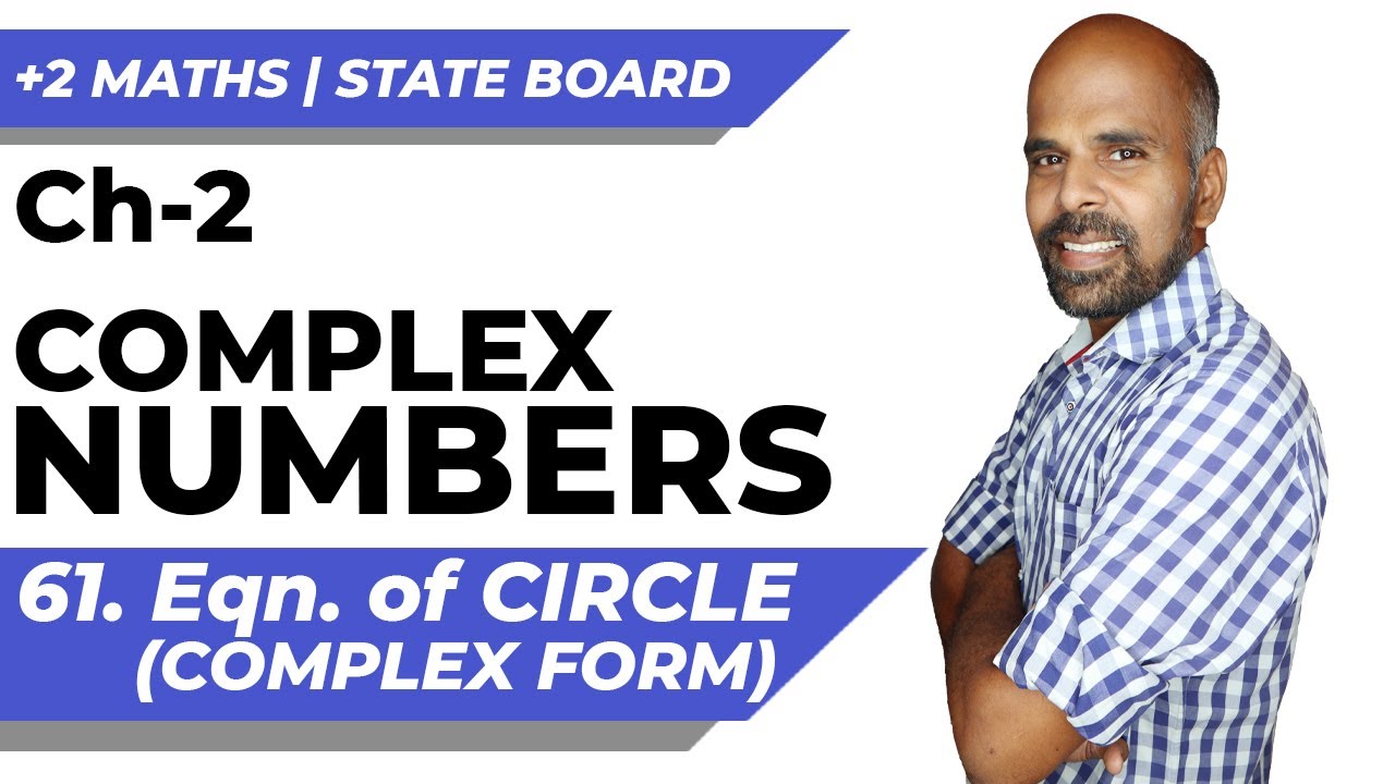 +2 | Equation of Circle in complex form | Complex Numbers | Class 12 | State Board | ram maths
