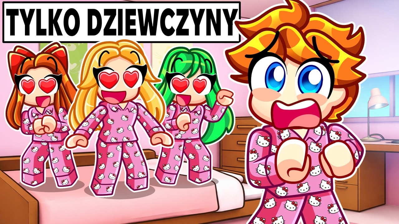 ZOSTAŁEM UWIĘZIONY na NOCOWANIU TYLKO DLA DZIEWCZYN w Roblox!