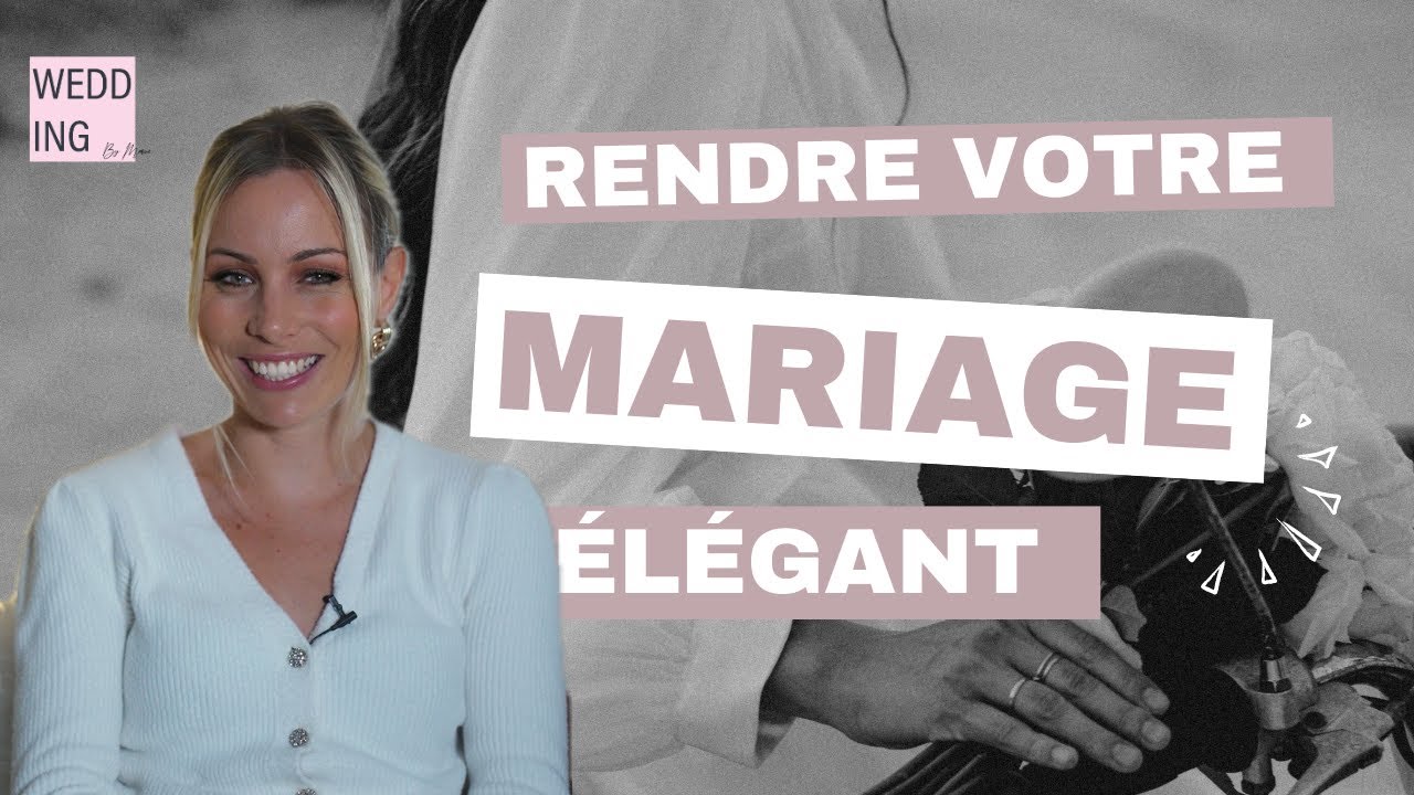 6 idées géniales pour apporter de l'élégance à votre mariage 🤍