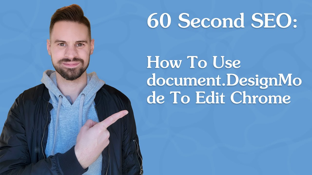 How To Use document.DesignMode To Edit Chrome