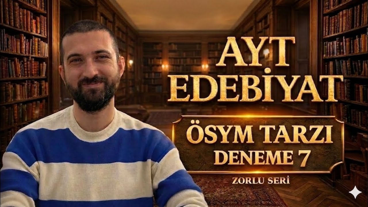 AYT Edebiyat ÖSYM Tarzı Zor Deneme 7 / Eleyici Sorular 