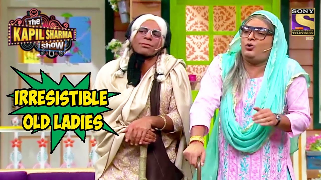 Gulati & Kapil, The Irresistible Old Ladies - The Kapil Sharma Show