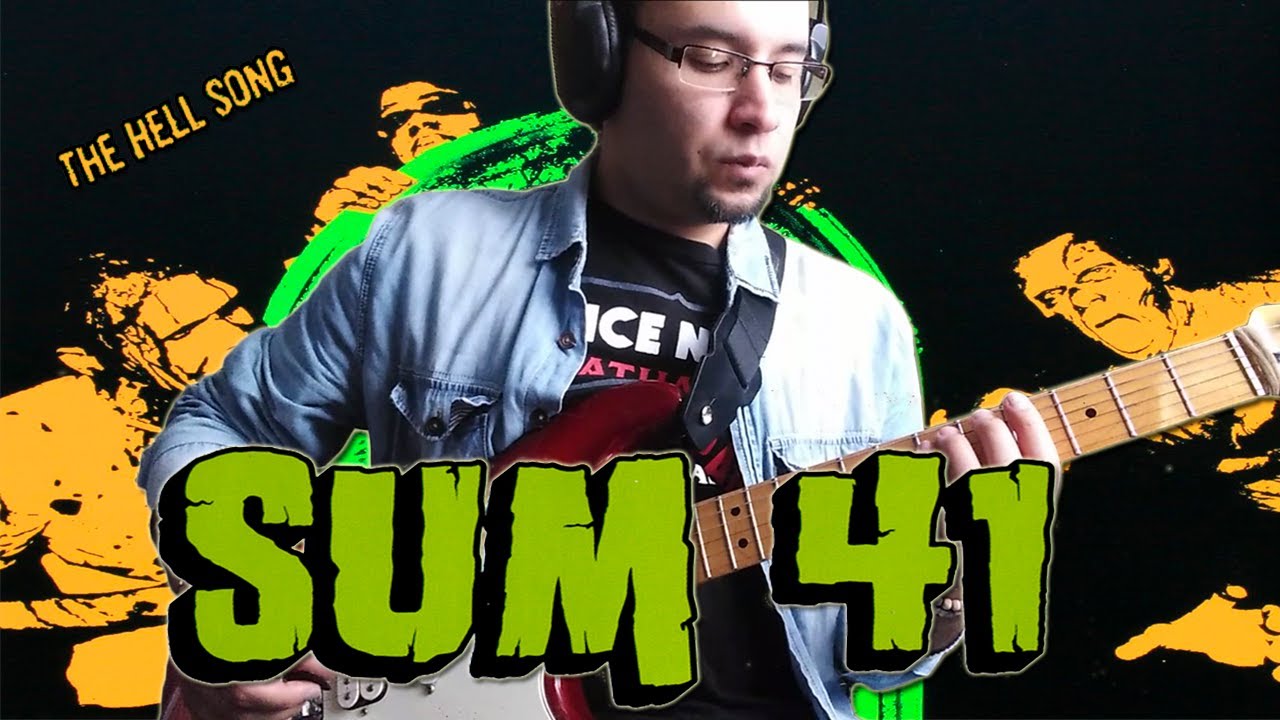 Sum 41 - The Hell Song (Guitar Cover)