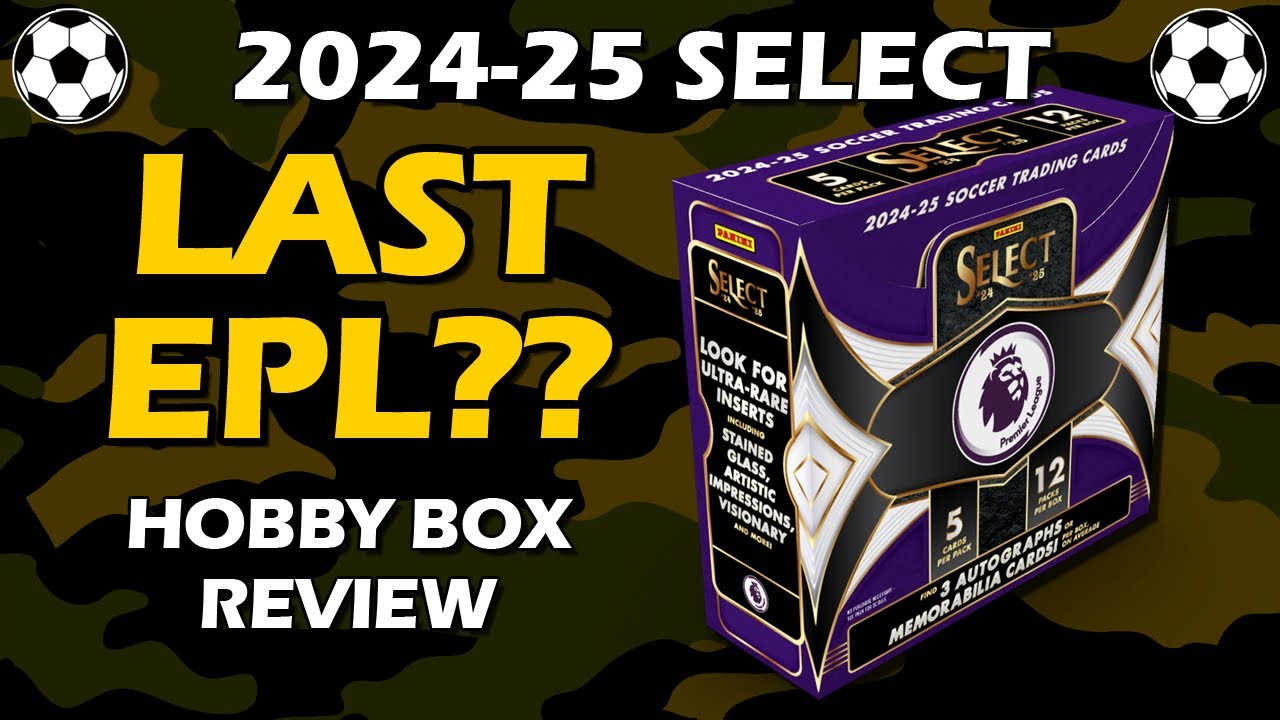 2024-25 Panini Select EPL Hobby Box Soccer Review