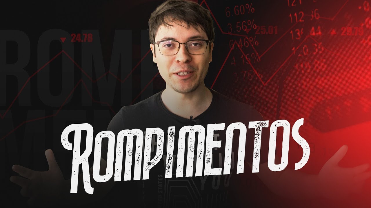 COMO OPERAR ROMPIMENTO NO DAY TRADE - ESTRATÉGIA COMPLETA