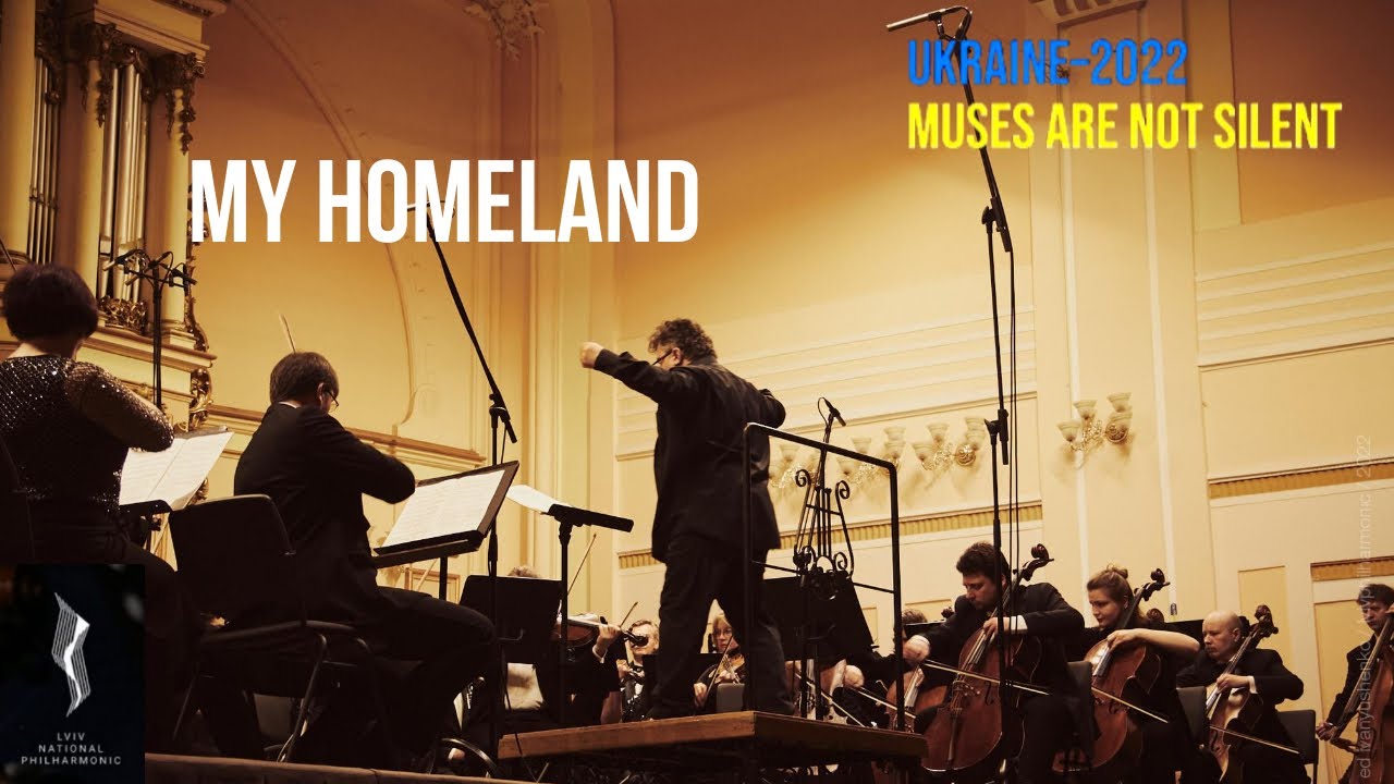 My Homeland. Muses Are Not Silent