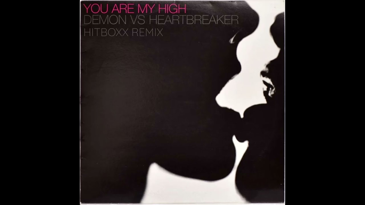 Demon vs Heartbreaker - You Are My High (Hitboxx Raw Mix)