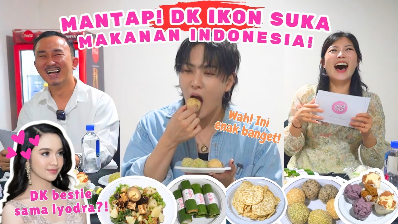 IDOL KOREA DK IKON COBAIN JAJANAN INDONESIA!!! DK SUKA TEMPE NGGA YA?!