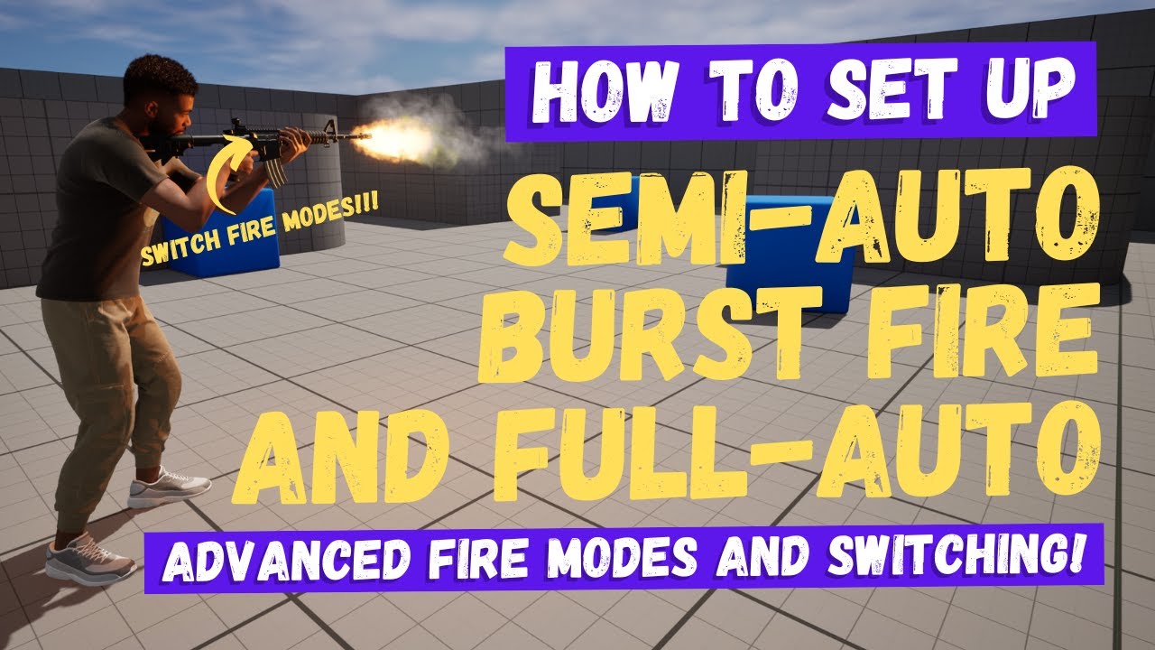 How To Set Up Semi-Auto, Full-Auto, and Burst Fire Modes - Unreal Engine 5 Tutorial