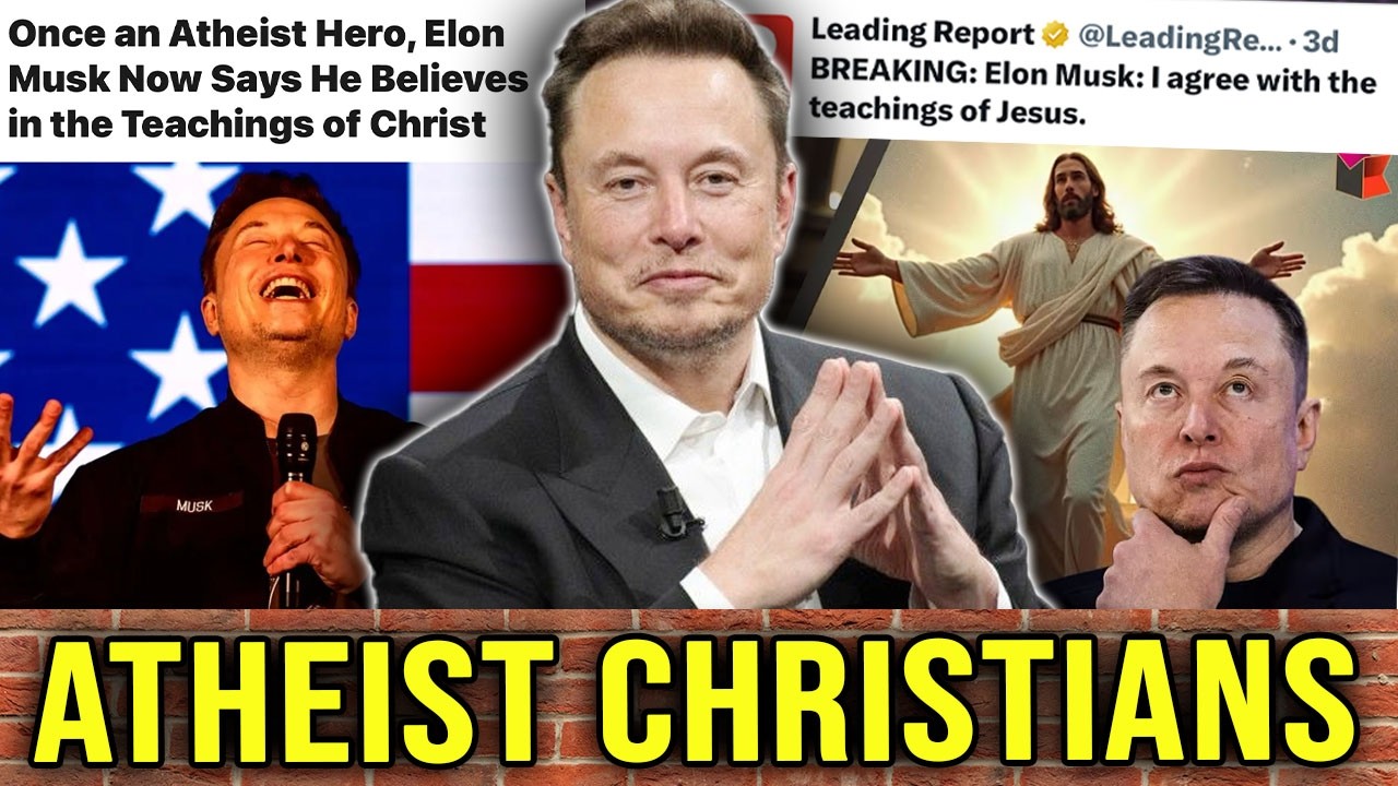 Elon Musk and The RISE of Atheist Christians