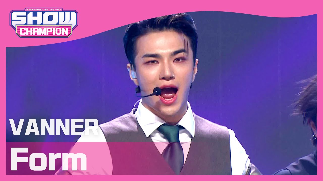 [Show Champion] 배너 - 폼 (VANNER - Form) l EP.387