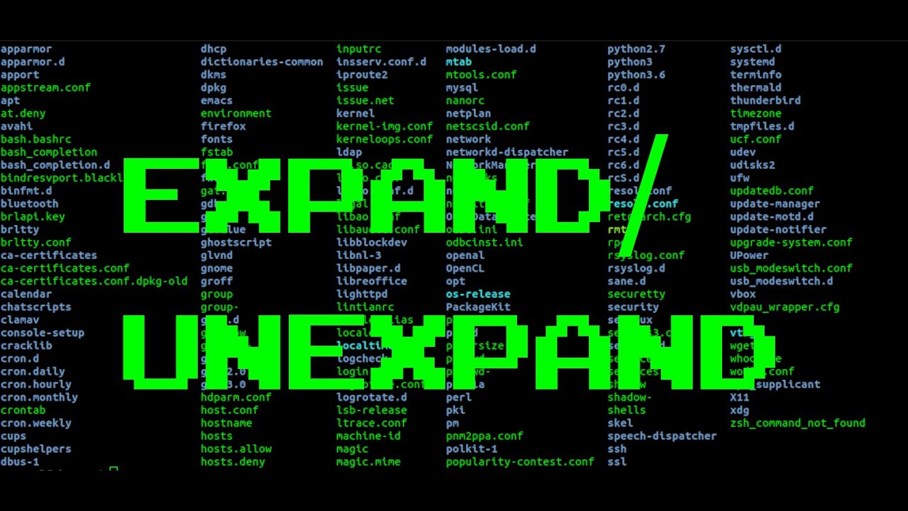 LPIC-1 Top. 103 Expand / Unexpand