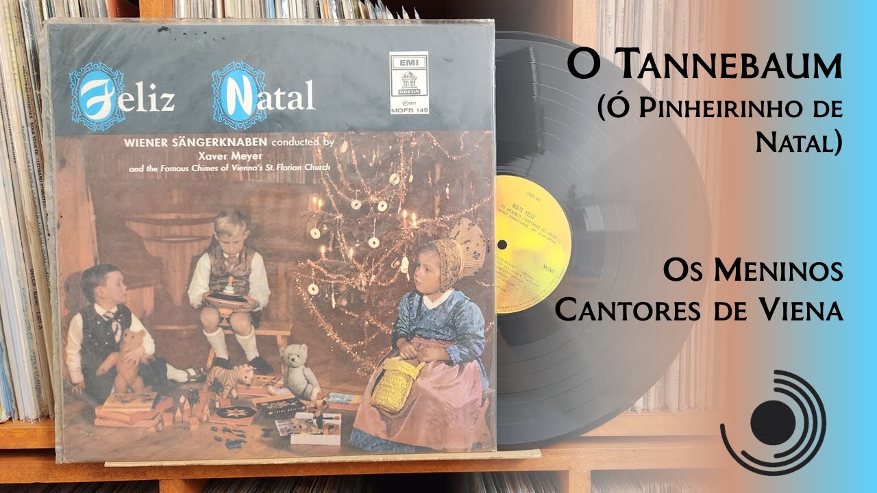 O Tannebaum ( O Pinheirinho de Natal) - Meninos Cantores de Viena (1971, HD 4K, Vinyl)