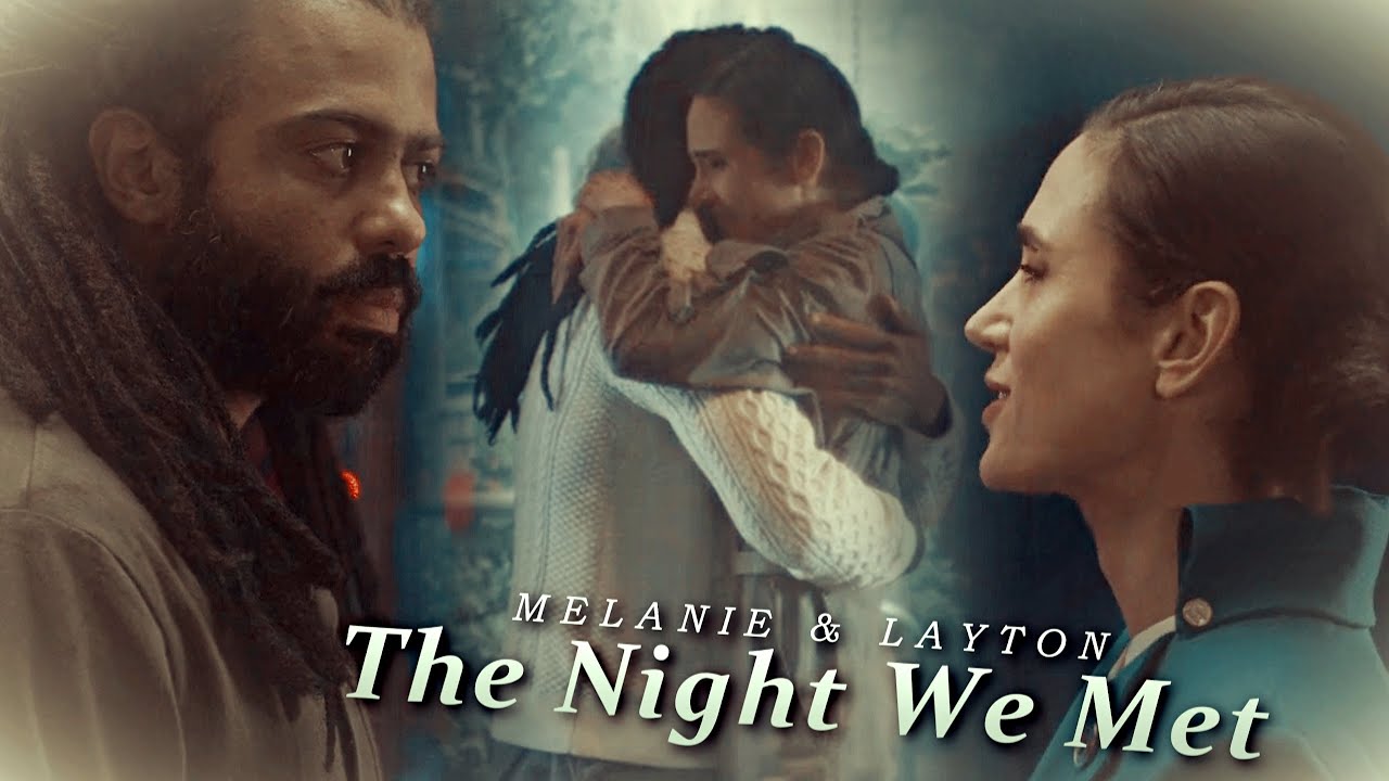Melanie & Layton | The Night We Met