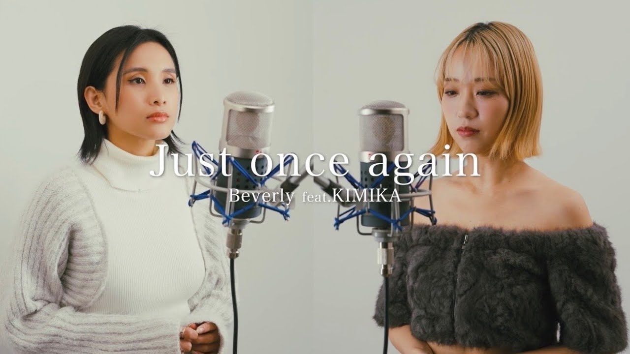 Just once again feat. @KIMIKAOFFICIAL