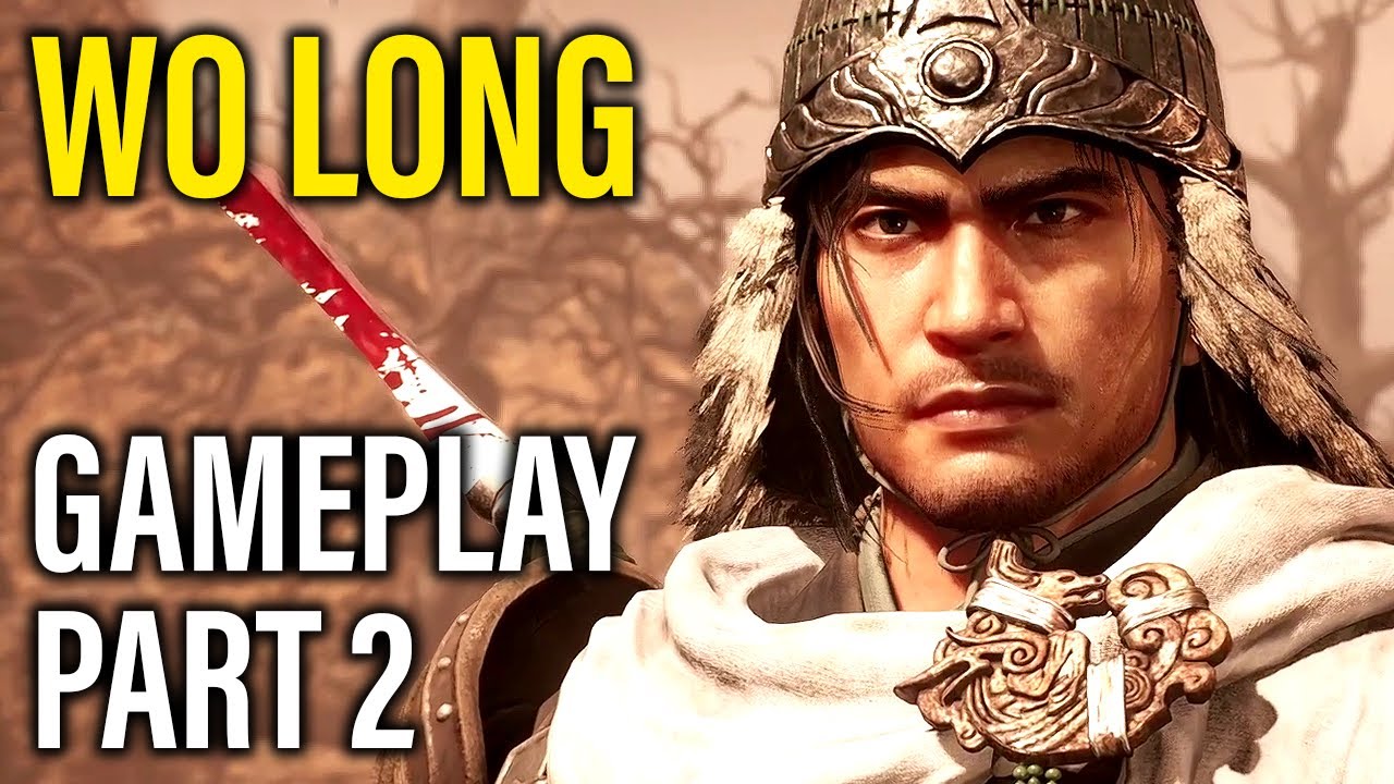 Wo Long: Fallen Dynasty Gameplay Part 2 - Two Chivalrous Heroes