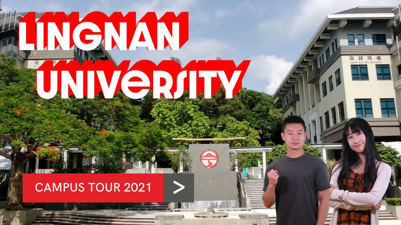 Lingnan Campus Tour 2021