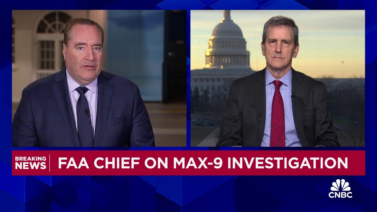 FAA Administrator Michael Whitaker: We're increasing oversight of Boeing's manufacturing process