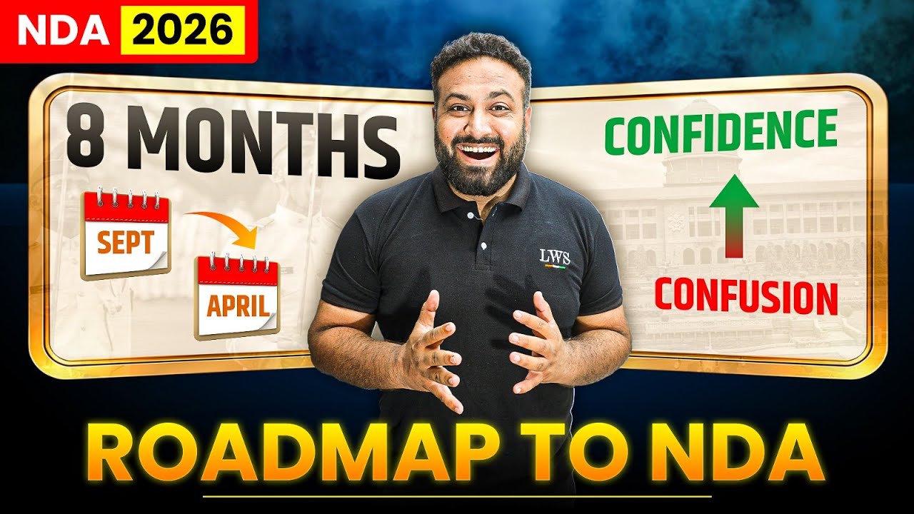 📅  NDA 2026 - 8 Months Masterplan to Crack It🔥| Best Road Map For NDA 1 2026 | LWS - Sumit Sir
