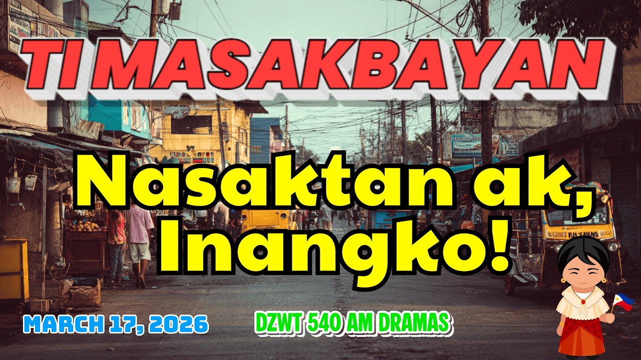 Ti Masakbayan Ilocano Drama — 