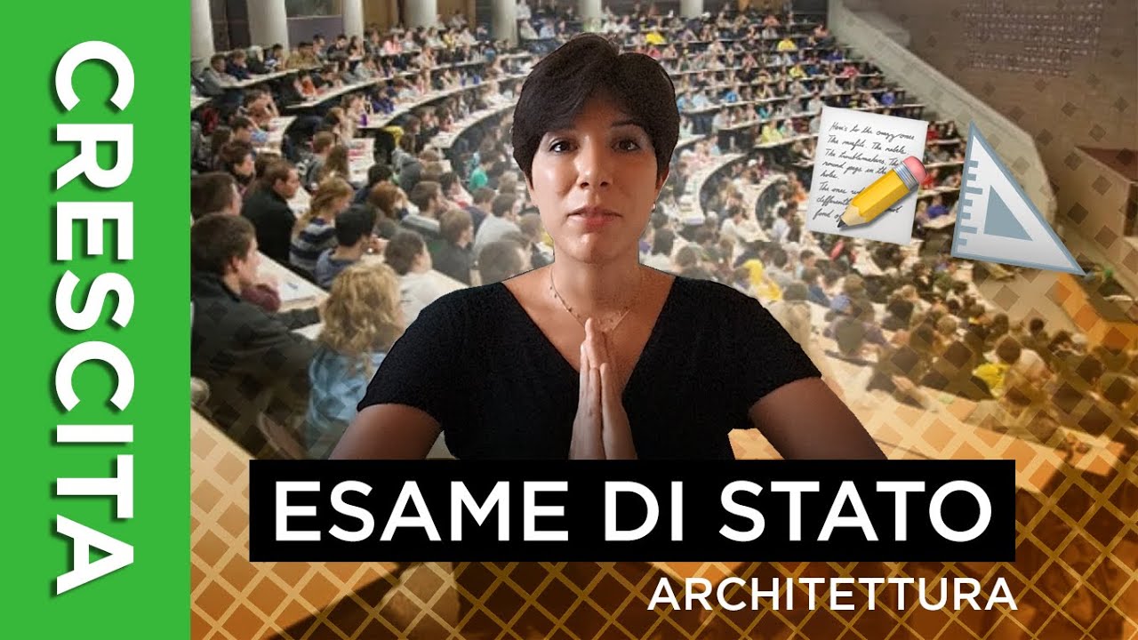 Esame di Stato Architettura - Come affrontarlo!