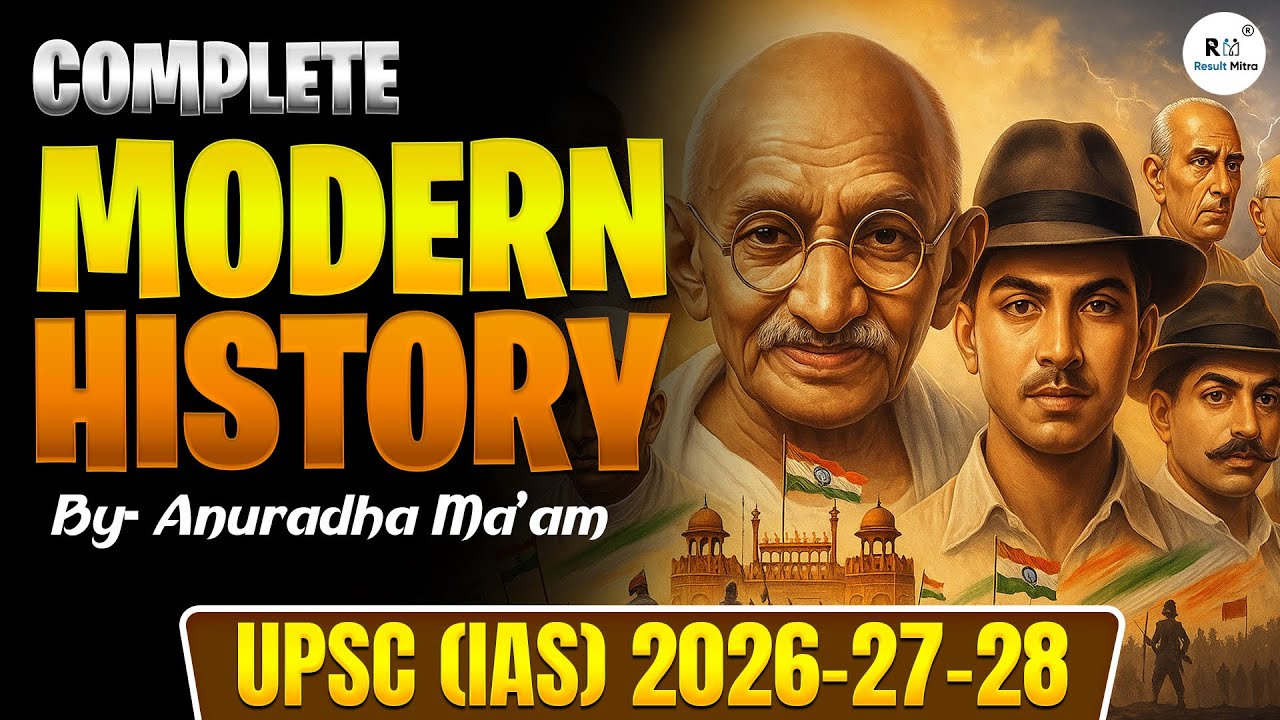 COMPLETE MODERN HISTORY OR Modern Indian History for UPSC(IAS) 2026-27 | 100% Free | Lecture -03