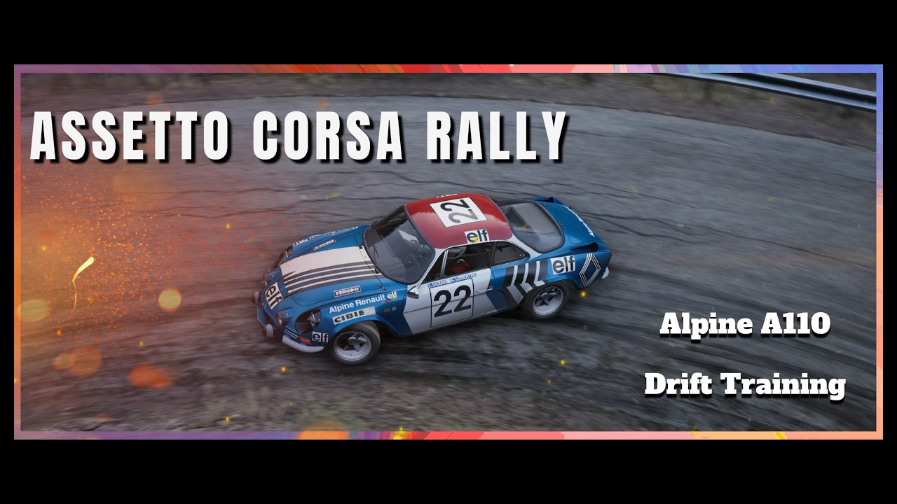 ASSETTO CORSA RALLY / Alpine A110 / Drift Training