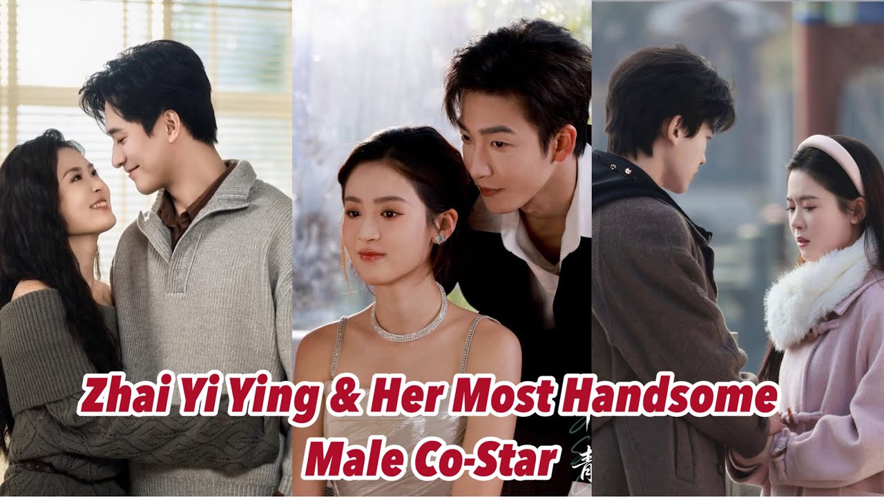 Zhai Yi Ying and Her Most Handsome Male Co - Star #zhaiyiying