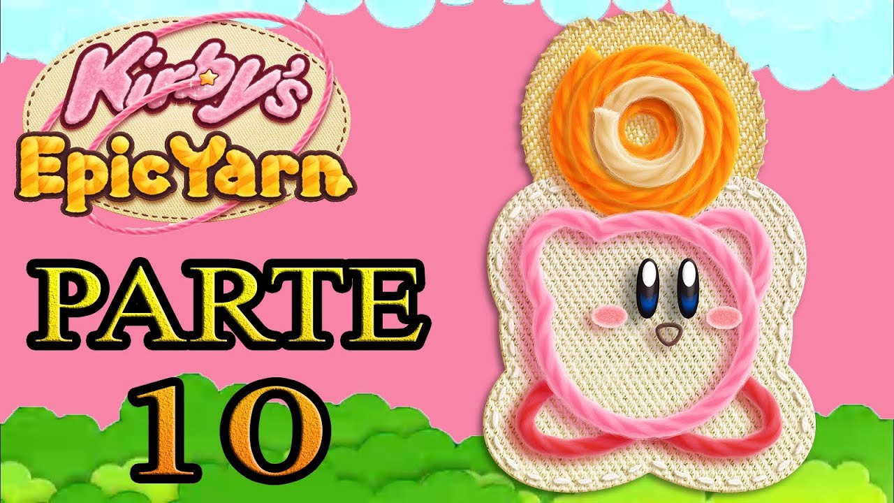 Let's Play : Kirby's Epic Yarn - Parte 10